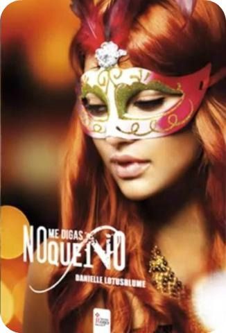 no me digas que no de Danielle Lotusblume