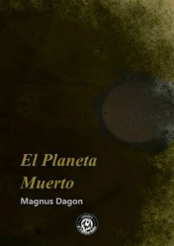 libro El planeta Muerto de Magnus Dagon