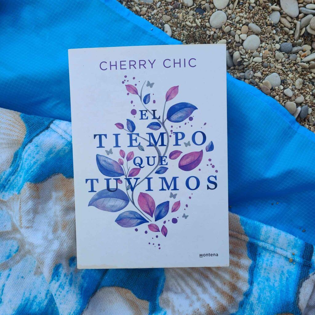 Libro El tiempo que tuvimos cherry chic