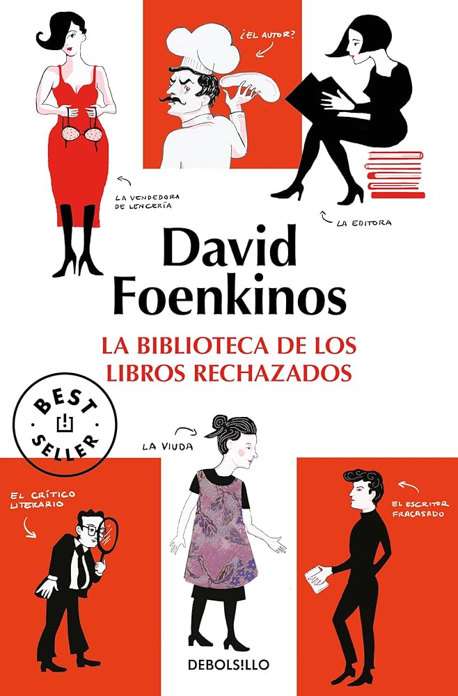 la biblioteca de los libros rechazados de David Foenkinos