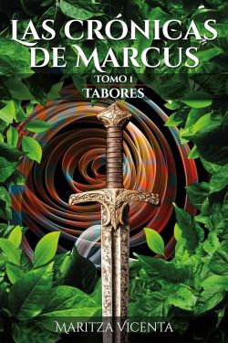 las crónicas de marcus de Maritza Vicenta